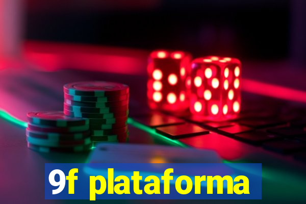 9f plataforma